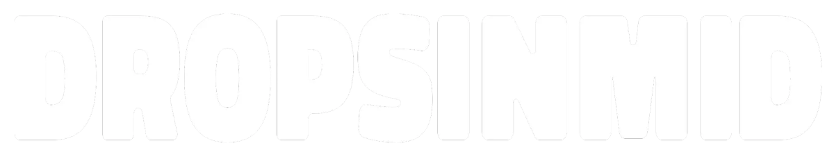 DROPSINMID