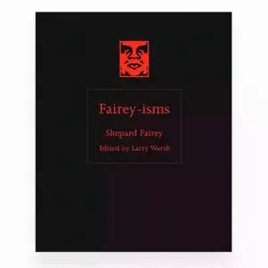 Fairey-isms x Shepard Fairey